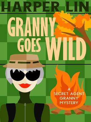 cover image of Granny Goes Wild